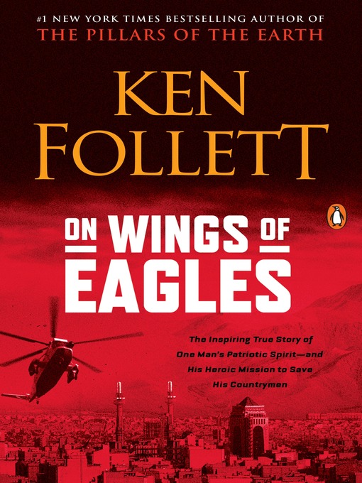 Title details for On Wings of Eagles by Ken Follett - Available